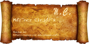 Müncz Cirjék névjegykártya